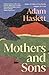 Mothers and Sons