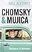 Chomsky & Mujica: Überleben im 21. Jahrhundert (German Edition)