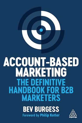 Account-Based Marketing: The Definitive Handbook for B2B Marketers (Kindle Edition)