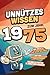 Unnützes Wissen zum Jahr 19...