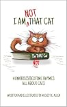 I Am NOT That Cat