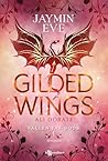 Gilded Wings by Jaymin Eve