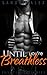Until You're Breathless (Insatiable Book 1)