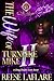 The Wife Of Turnpike Mike 2: A Drug Dealer Love Story: An African American Romance: The Finale