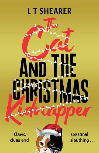 The Cat and the Christmas Kidnapper (Conrad the Cat Detective, 4)