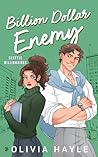 Billion Dollar Enemy