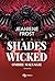 Shades of Wicked. Ombre malvagie - A Night Rebel vol. 1 (Leggereditore) (Italian Edition)