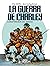 La guerra de Charley: Compañeros de armas (La guerra de Charley, #2)
