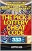 The Pick 3 Lottery Cheat Co...