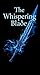 The Whispering Blade (The W...