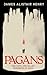 Pagans by James Alistair Henry