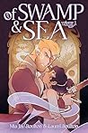 Of Swamp & Sea, Volume One (Of Swamp & Sea, #1)