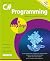 C# Programming in easy steps: Master C# fundamentals!