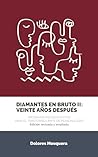 Diamantes en Bruto II. Programa Psicoeducativo para el Trastorno Límite de la Personalidad: Veinte años después (Spanish Edition) Diamantes en Bruto II. Programa Psicoeducativo para el Trastorno Límite de la Personalidad: Veinte años después (Spanish Edition)