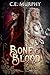 Bone & Blood (The Border Kingdom, #3)