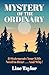 Mystery of the Ordinary: 8 ...