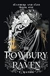 The Rowbury Raven (Feathers and Fate)