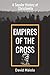 Empires of the Cross by David Maiolo