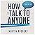 How to Talk to Anyone