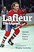 Lafleur: The Legend