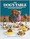 The Dog's Table: ...
