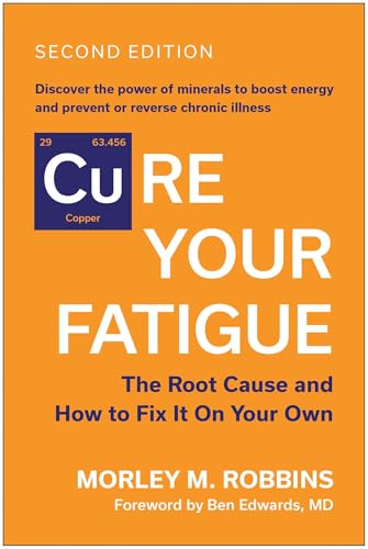 Cure Your Fatigue, Second Edition: The Root Cause and How to Fix It On Your Own (Kindle Edition)