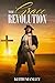 The Grace Revolution: Redis...