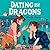 Dating and Dragons by Kristy Boyce