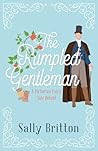 The Rumpled Gentleman by Sally Britton