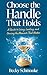 Choose the Handle That Holds by Becky Schmooke