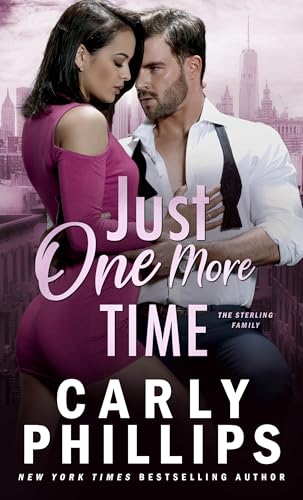 Just One More Time (The Sterling Family Book 6)