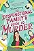 The Dysfunctional Family's Guide to Murder