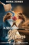 A Second Bloom (The Second Legacy Book 1)