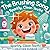 The Brushing Teeth Song by Heather Dunbar