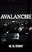 Avalanche: A Short Story Ab...