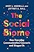 The Social Biome: How Every...
