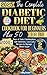 The Complete Diabetic Diet Cookbook for Beginners After 50 fo... by Abby Becker
