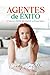AGENTES DE ÉXITO: El camino...