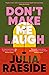 Don't Make Me Laugh: A darkly funny feminist novel about power, patriarchy and the women who fight back