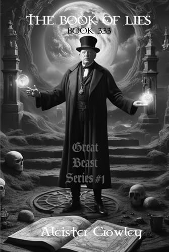 The Book of Lies: Book 333