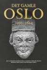 Det gamle Oslo: 1...