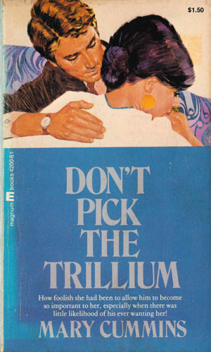 Don't Pick the Trillium