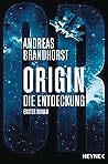 Origin – Die Entdeckung by Andreas Brandhorst