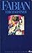 Fabian: Berättelsen om en moralist