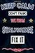 Keep Calm don't panic we from Stalybridge fix it by Samantha Abbott