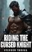 Riding The Cursed Knight: S...