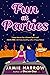 Fun at Parties by Jamie Harrow