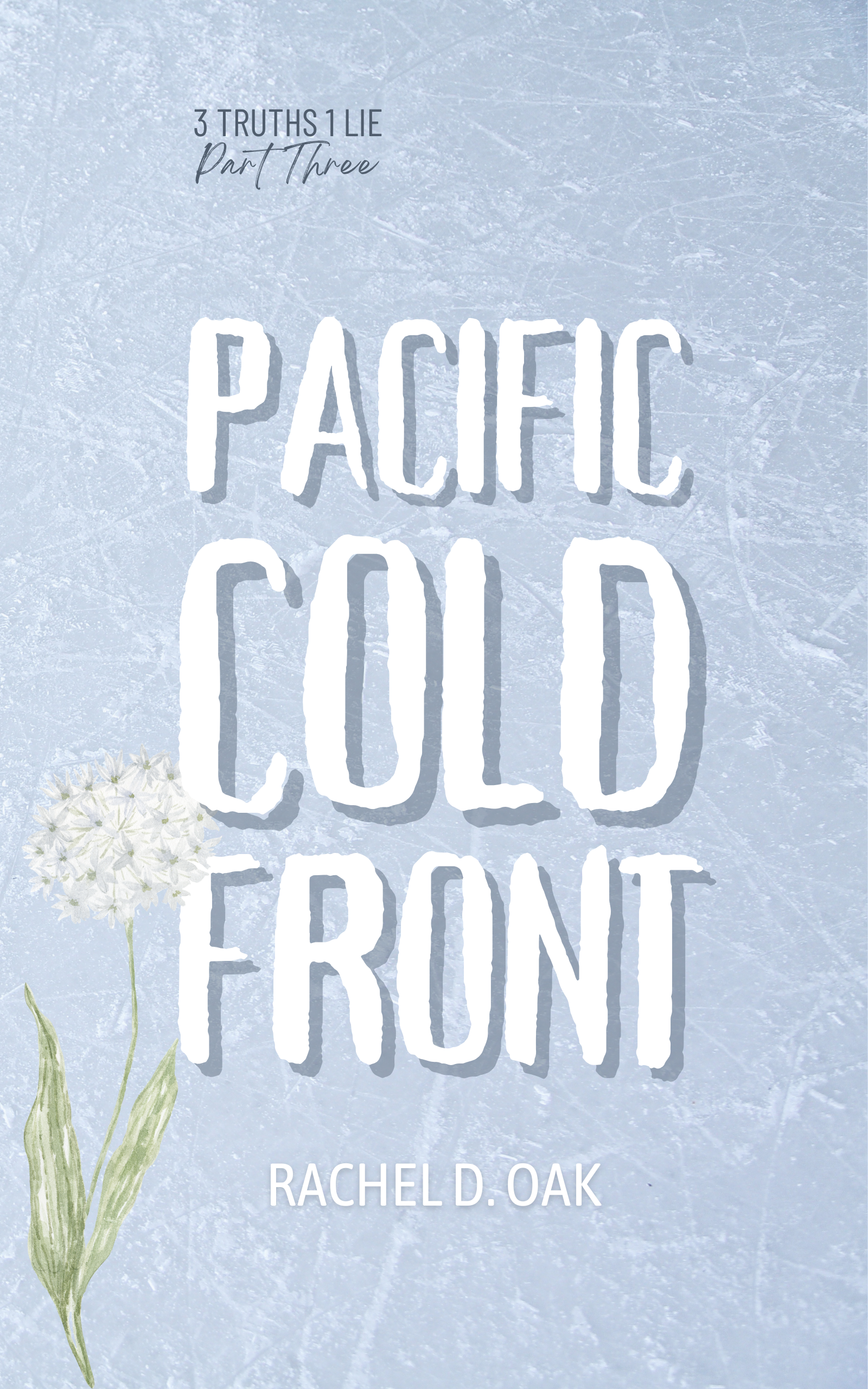 Pacific Cold Front (3 Truths 1 Lie, #3)