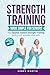 Strength Training Made Simple for Seniors | LARGE PRINT |: Twelve 10-minutes Easy-to-Follow Routines to Build Strength, Balance, Flexibility, and ... Over 60 (Fitness for Seniors Made Simple)