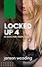 Locked Up 4: An Erotic Male...